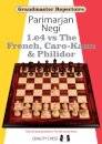 1.e4 vs The French, Caro-Kann and Philidor