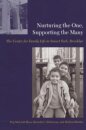 Nurturing the One, Supporting the Many