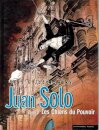 Juan Solo Vol. 2: Les Chiens du Pouvoir