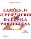 Camões, o Super-Herói da Língua Portuguesa