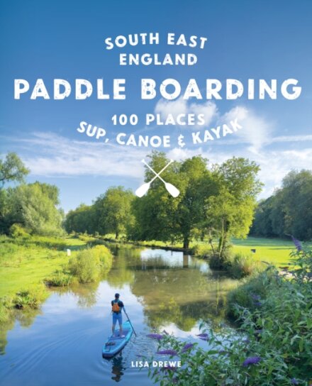 Paddle Boarding London & South East England