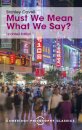 Must We Mean What We Say?