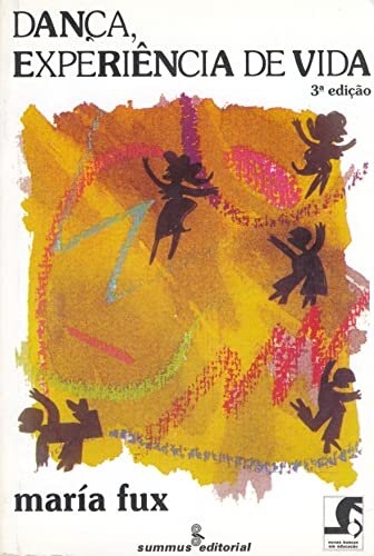 Dança, Experiência De Vida