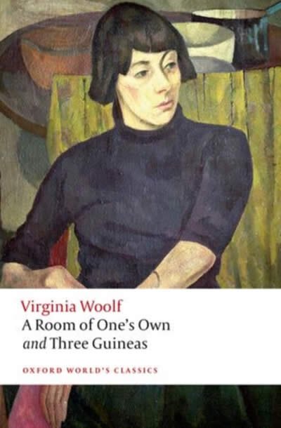 A Room Of One'S Own And Three Guineas