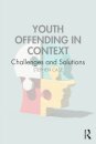 Youth Offending in Context