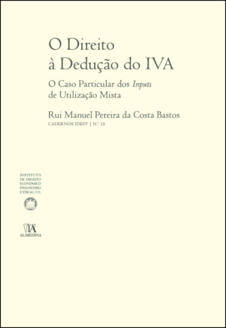 O Direito à Dedução do IVA