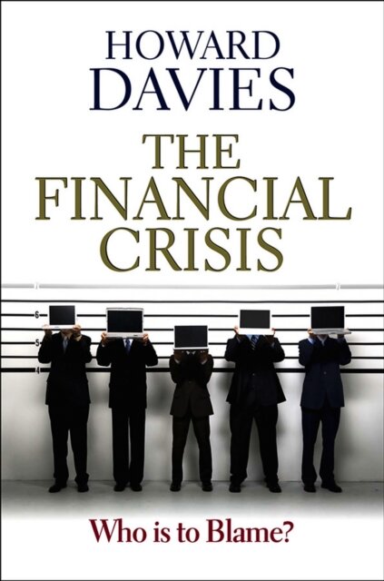 The Financial Crisis