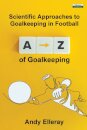 A-Z of Goalkeeping