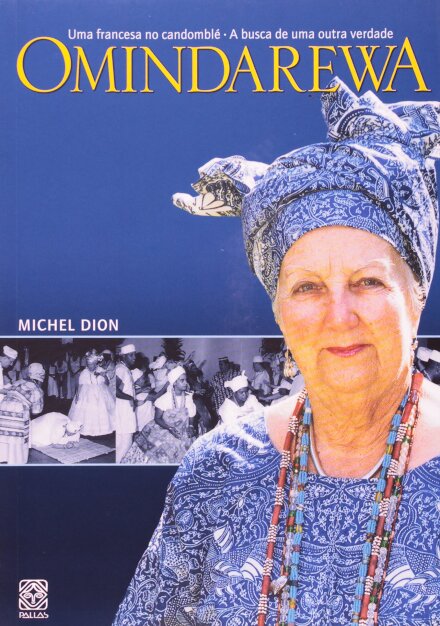 Omindarewa: Uma Francesa No Candomblé
