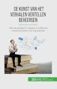 De kunst van het verhalen vertellen beheersen