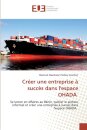 Creer une entreprise a succes dans l'espace OHADA
