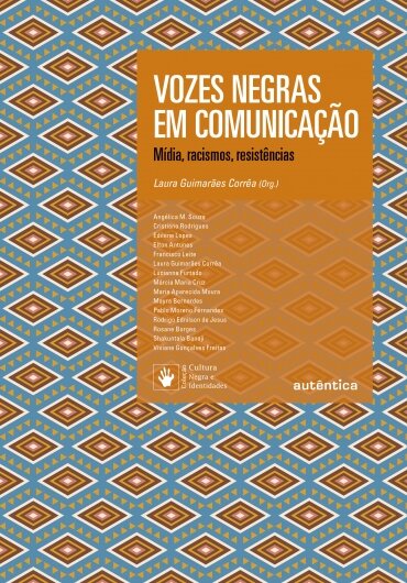 Vozes Negras Em Comunicação