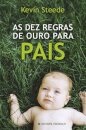 As Dez Regras de Ouro Para Pais