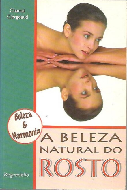 A Beleza Natural do Rosto