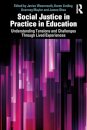 Social Justice in Practice in Education