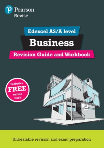Pearson REVISE Edexcel AS/A level Business Revision Guide & Workbook inc online edition - 2025 and 2026 exams