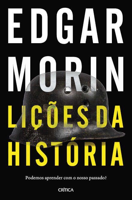 Lições Da História - Podemos Aprender Com O Nosso Passado?