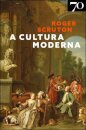A Cultura Moderna