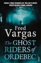 The Ghost Riders Of Ordebec