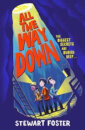 All The Way Down