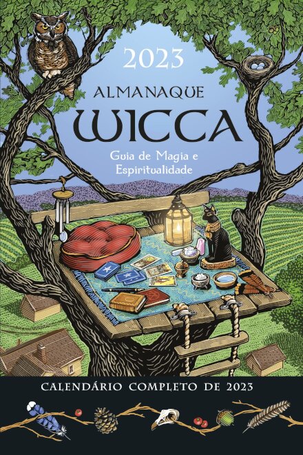 Almanaque Wicca 2023: Guia De Magia E Espiritualidade