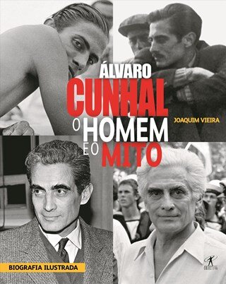Álvaro Cunhal-O Homem E O Mito