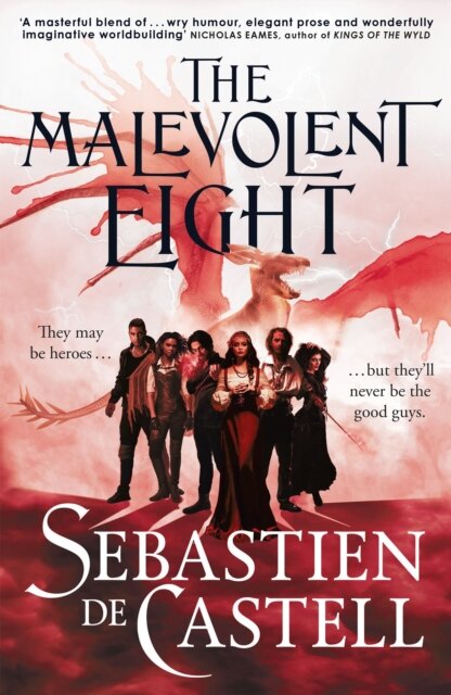 The Malevolent Eight