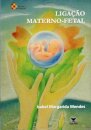 Ligação Materno-Fetal