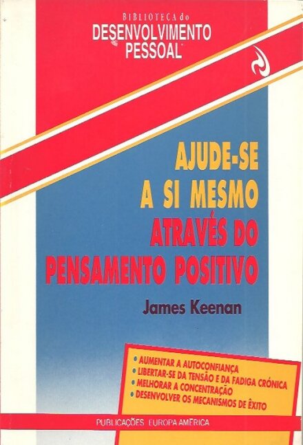 Ajude-se a si Mesmo Através do Pensamento Positivo