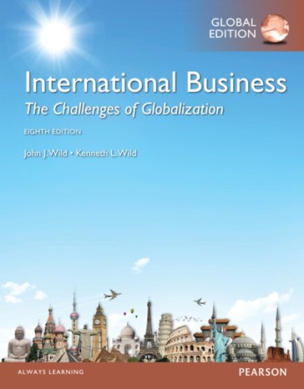 International Business: The Challenges Of Globalization, Global Edition