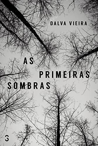 As Primeiras Sombras