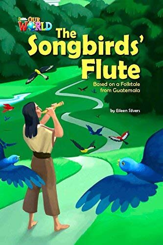 Our World Bre 5 The Songbird'S Flute Reader