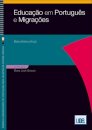 Educação em Portugues e Migrações
