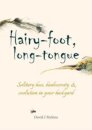 Hairy-foot, long-tongue
