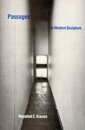 Passages in modern sculpture