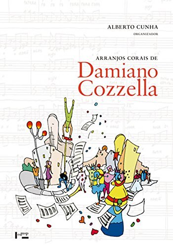 Arranjos Corais De Damiano Cozzella
