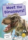 Meet the Dinosaurs!
