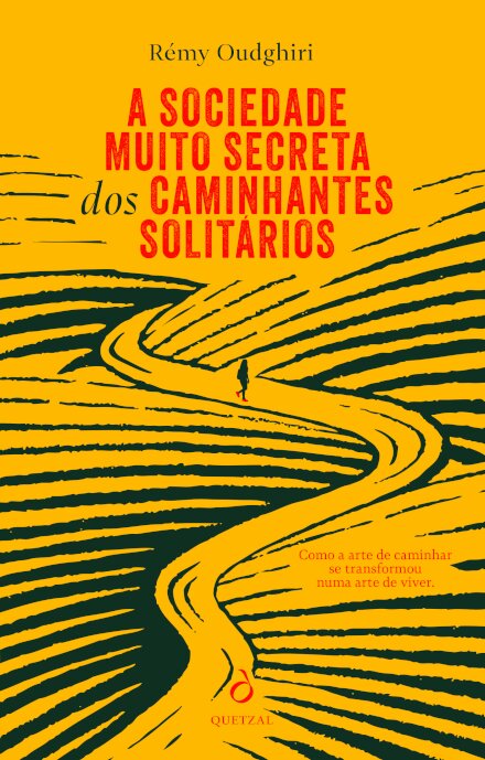 A Sociedade Muito Secreta dos Caminhantes Solitários
