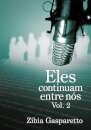 Eles Continuam Entre Nós V.02