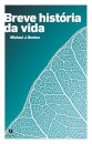 Breve História Da Vida