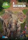 Os Mega B.A.Y.T.E.S. - A destruição - Livro 4