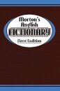 Morton's Anglish Fictionary; Fierst Endition