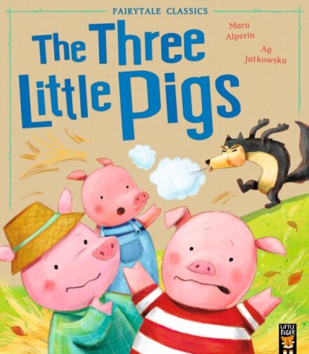 My First Fairy Tales The Three Little Pigs