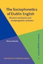 The Sociophonetics of Dublin English