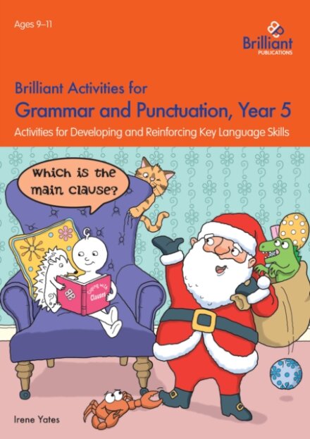 Brilliant Activities for Grammar and Punctuation, Year 5