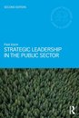 Strategic Leadership in the Public Sector 2 Rev ed