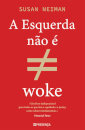A Esquerda Não É Woke