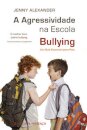 A Agressividade Na Escola