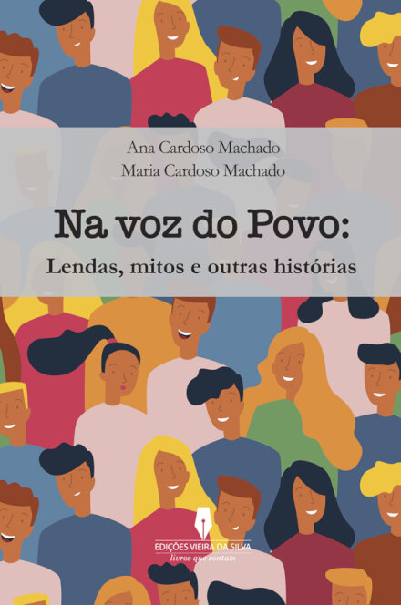 Na Voz Do Povo Lendas, Mitos E Outras Histórias
