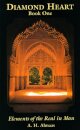 Diamond Heart: Elements of the Real in Man : 1